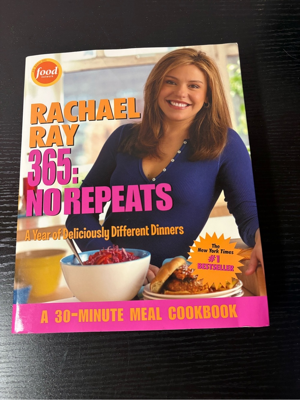 Rachael Ray 365 No Repeats 30-Minute Meal Cookbook Paperback